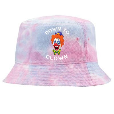 Down To Clown Sarcastic Novelty Funny Party Tie-Dyed Bucket Hat