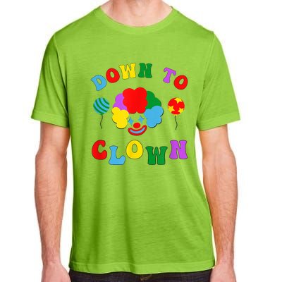 Down To Clown Clowncore Aesthetic Adult ChromaSoft Performance T-Shirt