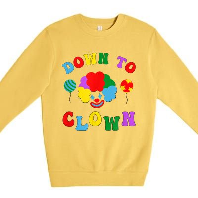 Down To Clown Clowncore Aesthetic Premium Crewneck Sweatshirt