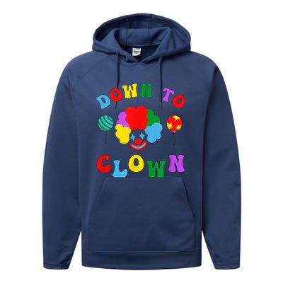 Down To Clown Clowncore Aesthetic Performance Fleece Hoodie