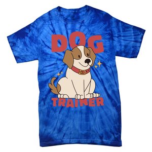 Dog Trainer Canine Dog Trainer Cute Gift Tie-Dye T-Shirt