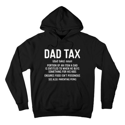 Dad Tax Definition Fathers Day Hoodie