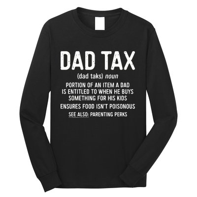 Dad Tax Definition Fathers Day Long Sleeve Shirt