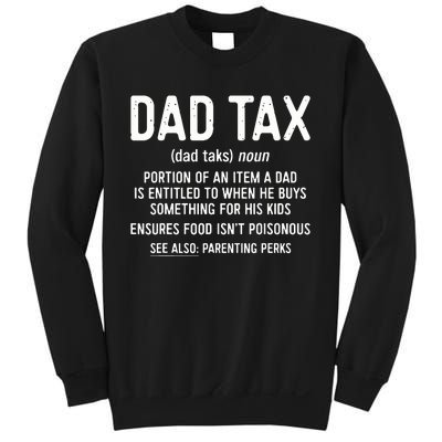 Dad Tax Definition Fathers Day Sweatshirt