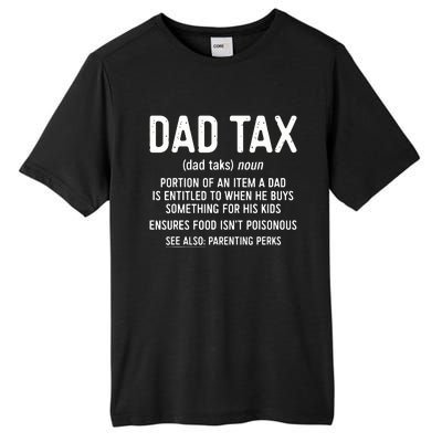 Dad Tax Definition Fathers Day Tall Fusion ChromaSoft Performance T-Shirt