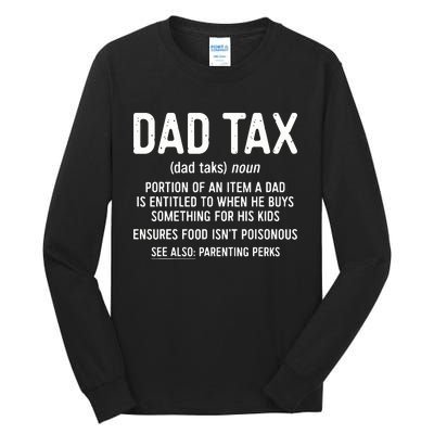 Dad Tax Definition Fathers Day Tall Long Sleeve T-Shirt