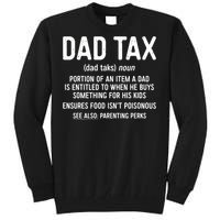 Dad Tax Definition Fathers Day Tall Sweatshirt