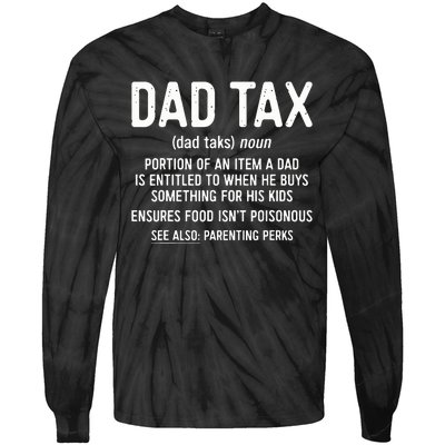 Dad Tax Definition Fathers Day Tie-Dye Long Sleeve Shirt