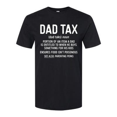 Dad Tax Definition Fathers Day Softstyle CVC T-Shirt