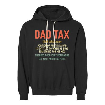 Dad Tax Definition Fathers Day Garment-Dyed Fleece Hoodie