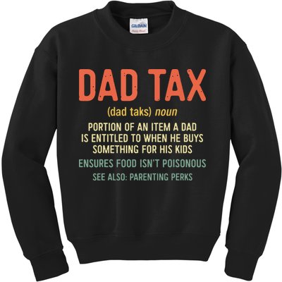 Dad Tax Definition Fathers Day Kids Sweatshirt