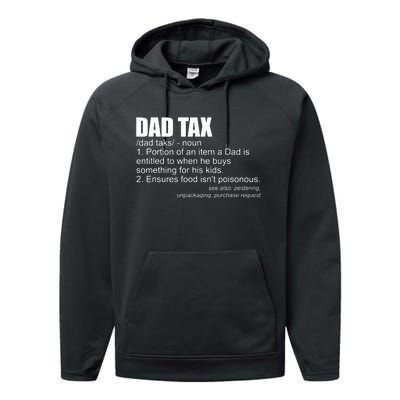 Dad Tax Definition Funny Fathers Day Gift Dad Tax Performance Fleece Hoodie