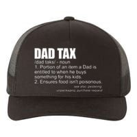 Dad Tax Definition Funny Fathers Day Gift Dad Tax Yupoong Adult 5-Panel Trucker Hat