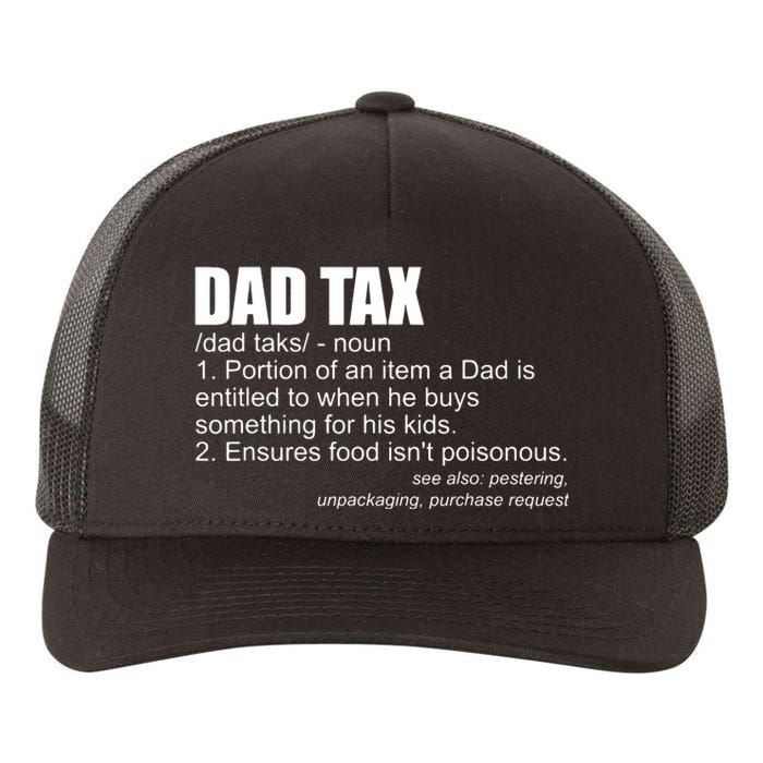 Dad Tax Definition Funny Fathers Day Gift Dad Tax Yupoong Adult 5-Panel Trucker Hat