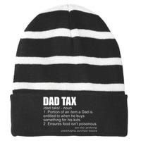 Dad Tax Definition Funny Fathers Day Gift Dad Tax Striped Beanie with Solid Band