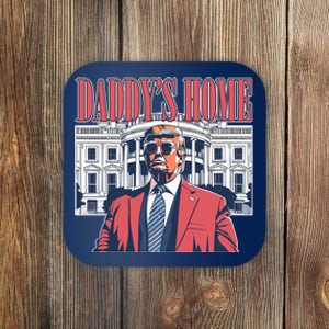 Donald Trump Daddys Home White House Coaster