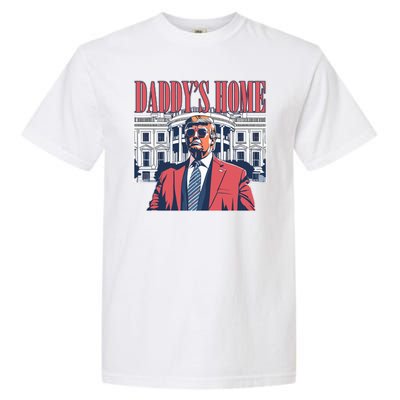 Donald Trump Daddys Home White House Garment-Dyed Heavyweight T-Shirt