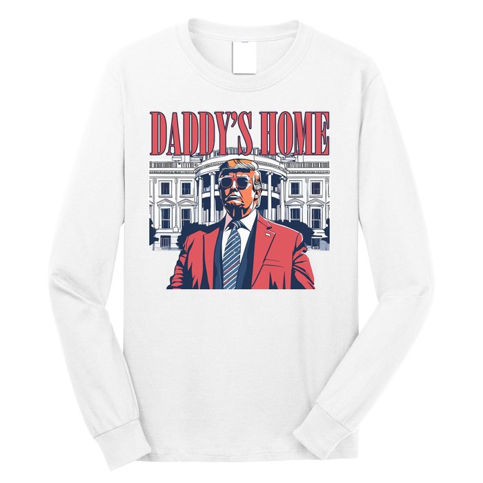 Donald Trump Daddys Home White House Long Sleeve Shirt