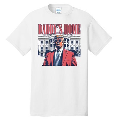 Donald Trump Daddys Home White House Tall T-Shirt