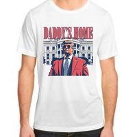 Donald Trump Daddys Home White House Adult ChromaSoft Performance T-Shirt