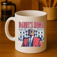 Donald Trump Daddys Home White House Mug