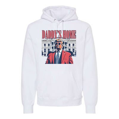 Donald Trump Daddys Home White House Premium Hoodie