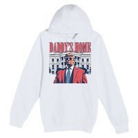 Donald Trump Daddys Home White House Premium Pullover Hoodie