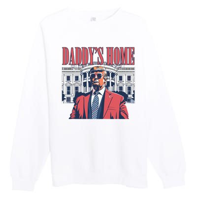 Donald Trump Daddys Home White House Premium Crewneck Sweatshirt