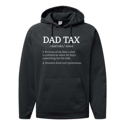 Dad Tax Dad Tax For Dad Tax Definition Performance Fleece Hoodie