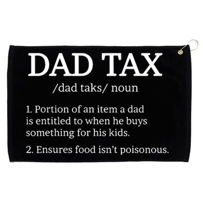 Dad Tax Dad Tax For Dad Tax Definition Grommeted Golf Towel