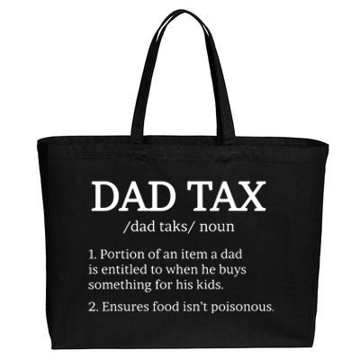 Dad Tax Dad Tax For Dad Tax Definition Cotton Canvas Jumbo Tote