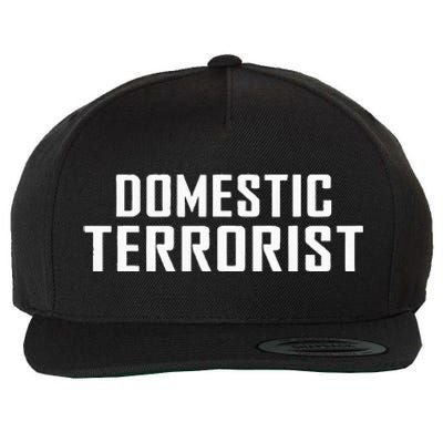 Domestic Terrorist Wool Snapback Cap