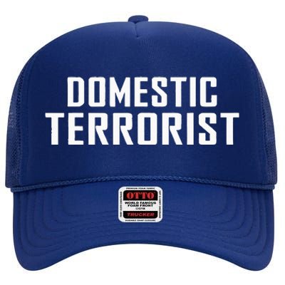 Domestic Terrorist High Crown Mesh Back Trucker Hat