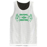 Define Too Drunk Funny Mesh Reversible Basketball Jersey Tank