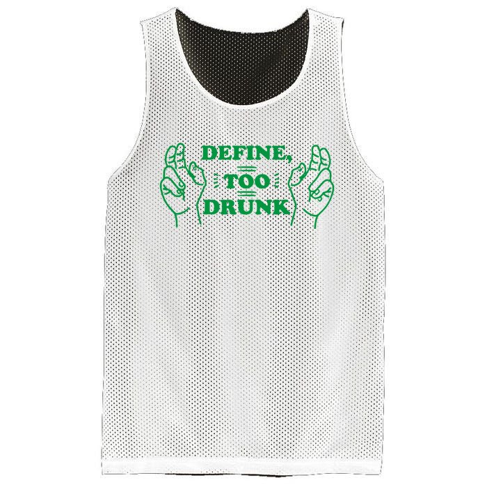 Define Too Drunk Funny Mesh Reversible Basketball Jersey Tank