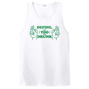 Define Too Drunk Funny PosiCharge Competitor Tank