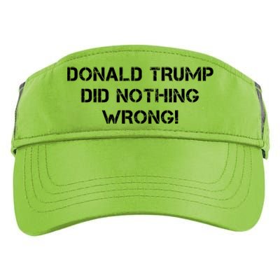 Donald Trump Did Nothing Wrong Adult Drive Performance Visor