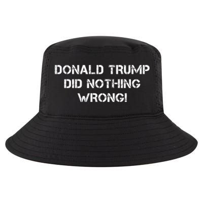 Donald Trump Did Nothing Wrong Cool Comfort Performance Bucket Hat