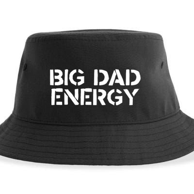 Dudedad The Dad Bod Mowing Company Big Dad Energy Sustainable Bucket Hat