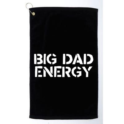 Dudedad The Dad Bod Mowing Company Big Dad Energy Golf Towel