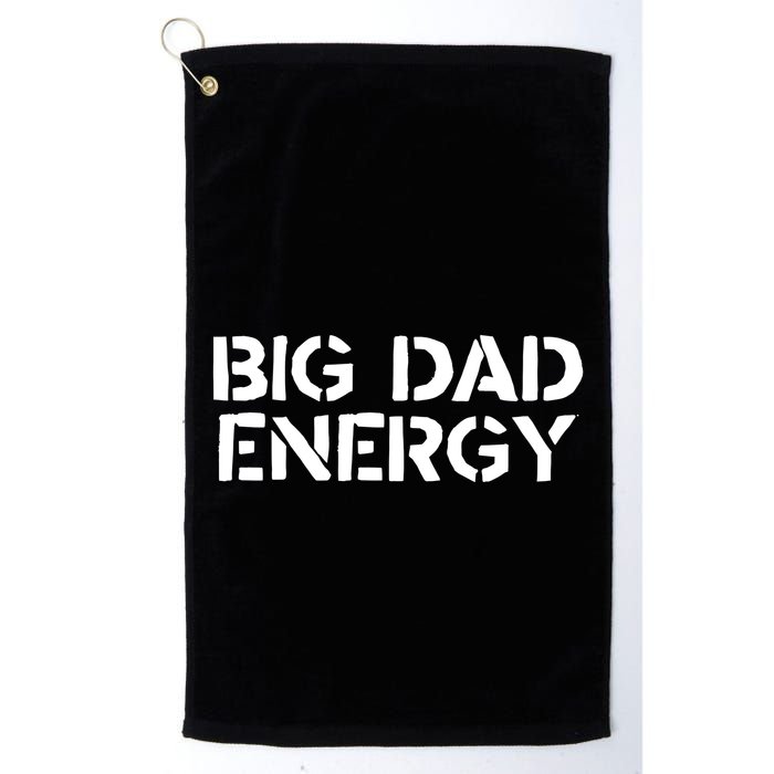 Dudedad The Dad Bod Mowing Company Big Dad Energy Golf Towel