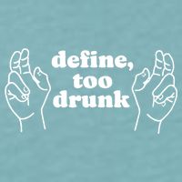 Define Too Drunk Sueded Cloud Jersey T-Shirt