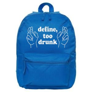 Define Too Drunk. Define Too Drunk 16 in Basic Backpack