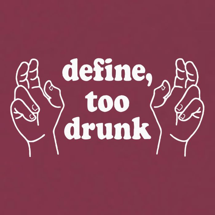 Define Too Drunk. Define Too Drunk 16oz Travel Tumbler