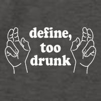 Define Too Drunk. Define Too Drunk Vector Backpack