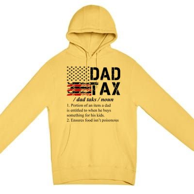 Dad Tax Definition Funny Fathers Day Premium Pullover Hoodie