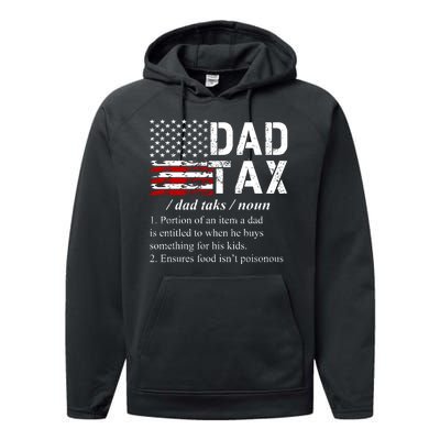 Dad Tax Definition Funny Fathers Day Performance Fleece Hoodie