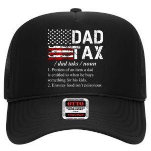 Dad Tax Definition Funny Fathers Day High Crown Mesh Back Trucker Hat