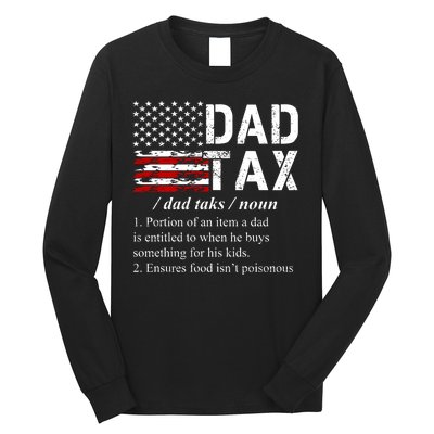 Dad Tax Definition Funny Fathers Day Long Sleeve Shirt