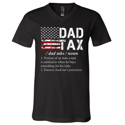 Dad Tax Definition Funny Fathers Day V-Neck T-Shirt